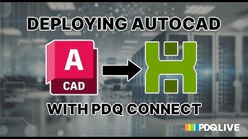 🔴Deploying AutoCAD with PDQ Connect