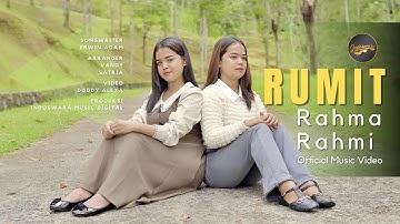 Rahma Rahmi - Rumit (Official Music Video)