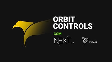 OrbitControls com threejs | nextjs & threejs | Using OrbitControls threejs