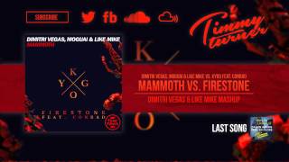 Dimitri Vegas, MOGUAI & Like Mike vs. Kygo feat. Conrad - Mammoth vs. Firestone (DV&LM Mashup)