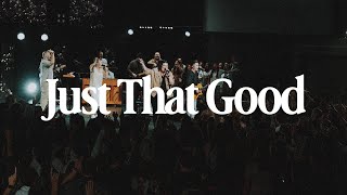 Just That Good - Action Worship