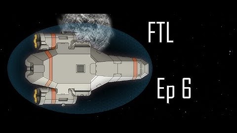 Faster Than Light - Ep 6, Yep, definitely doing something wrong.