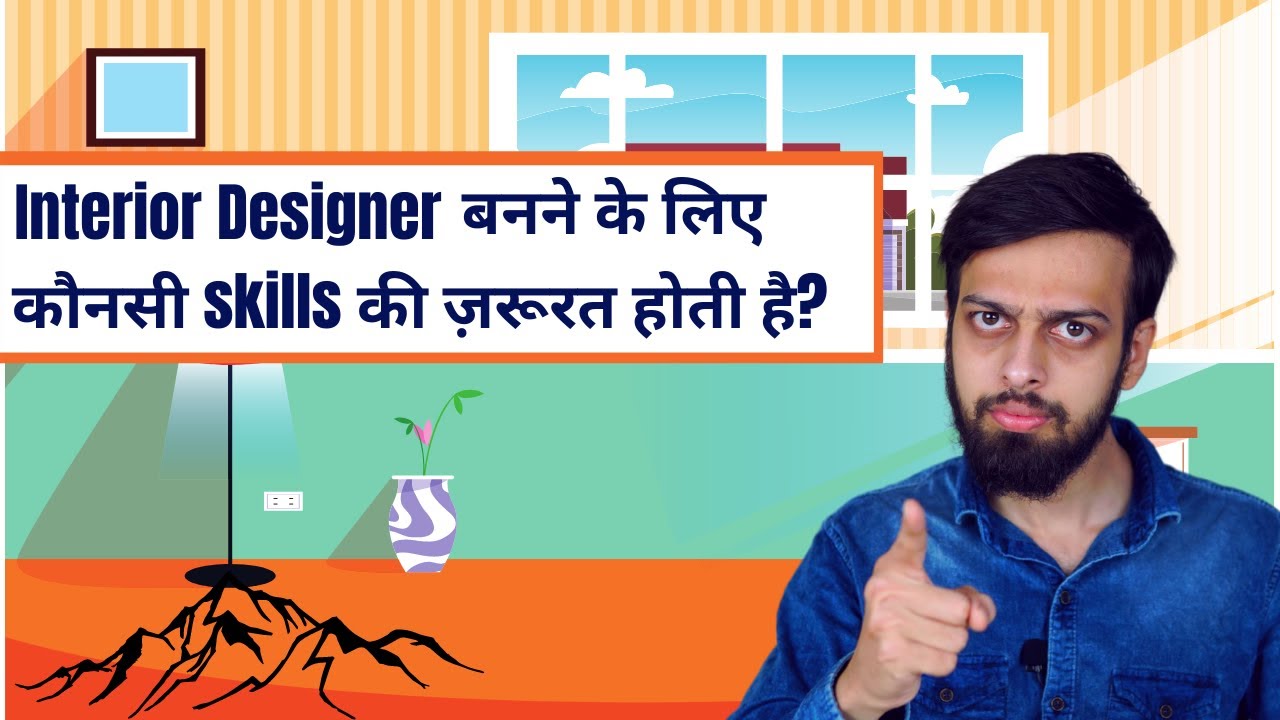 Skills Required For Interior Designer Interior Designer Work, In