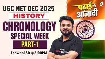 UGC NET Dec 2025 | UGC NET History Paper 2 | UGC NET History Chronology Questions #1 By Ashwani Sir