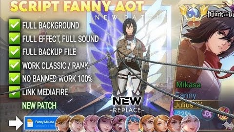 NEW UPDATE!! Script Fanny Mikasa - AOT No Password | Full Effect Voice | Patch Terbaru
