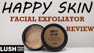 Lush happy Skin Enzymatic Facial Exfoliator Review
