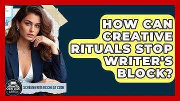 How Can Creative Rituals Stop Writer