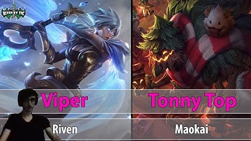 [ Viper ] Riven vs Maokai [ Tonny Top ] Top - Viper Riven - ( Imaqtpie AD )