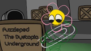 MSM - Fuzzleped - The Dystopia Underground (FANMADE_