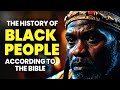 THE ORIGIN OF BLACK PEOPLE ACCORDING TO THE BIBLE (Bible Mysteries Explained)