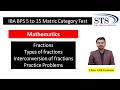 Fractions, Types of fractions| IBA matric category test preparation bps 5 to 15
