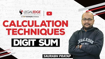 Digit Sum Method | Calculation Tricks for CLAT | Quantitative Techniques for CLAT 2022 | LegalEdge