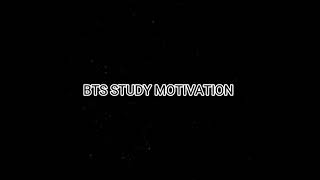STUDY MOTIVATION VIDEO FOR BTS ARMY 💜 (read description)  #btsarmy #btsstudymotivation #bts