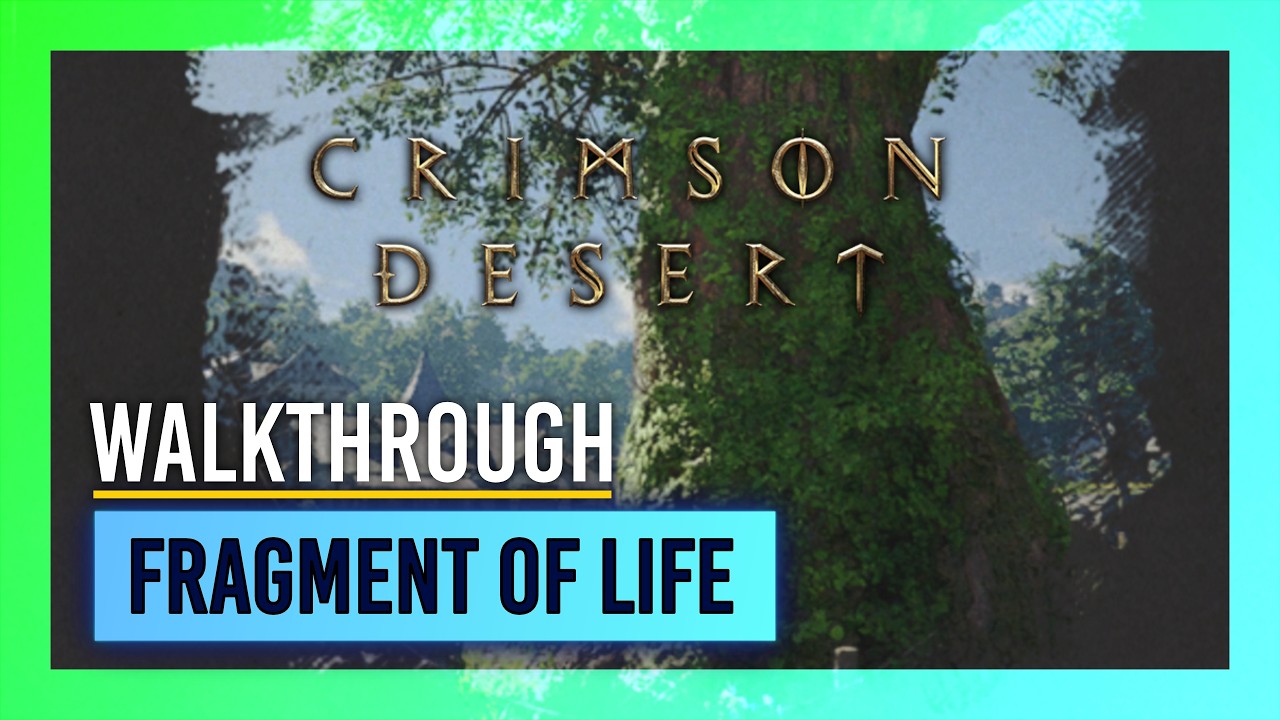 Fragment of Life + Reawakened Light Walkthrough | Crimson Desert thumbnail