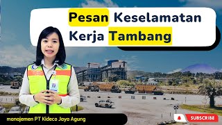 Pesan keselamatan Kerja Tambang, pesan K3 dari manajemen PT. Kideco Jaya Agung #tambang #kideco