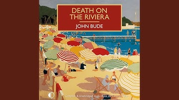 Chapter 13.5 - Death on the Riviera