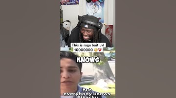 RAGE BAIT LVL 10000000!