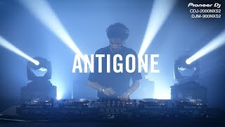 Antigone Performance with CDJ-2000NXS2 & DJM-900NXS2