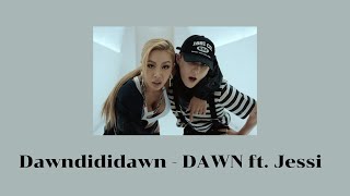 [THAISUB & KARAOKE] Dawndididawn - DAWN ft. Jessi
