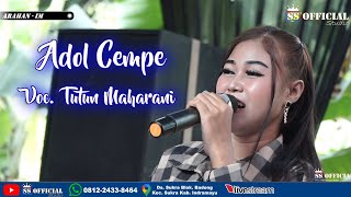 ADOL CEMPE - VOC. TUTUN MAHARANI || ORGAN DANGDUT 