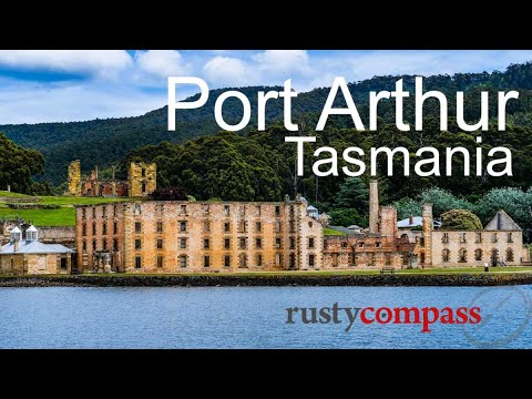 Port Arthur - travel guide to Tasmania&rsquo;s infamous prison ruin