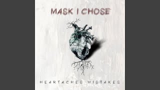 Video thumbnail of "Mask I Chose - A Wall Apart Us"