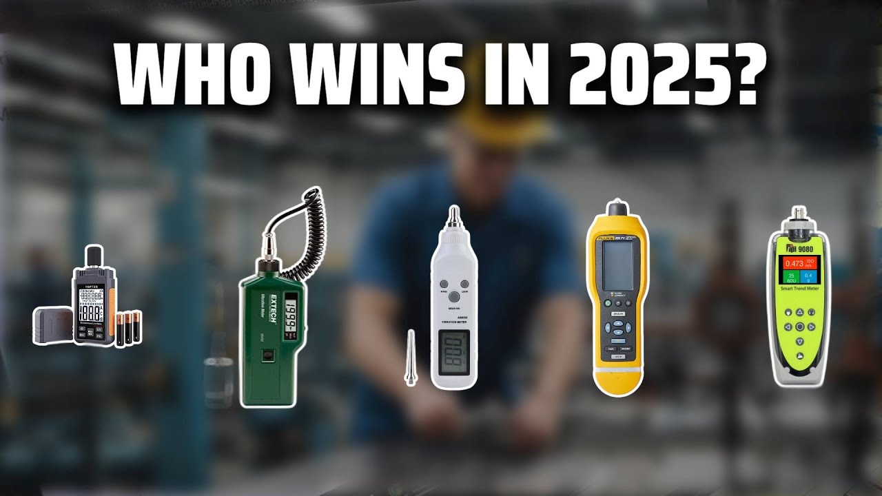 The Top 5 Best Vibration Meter in 2025