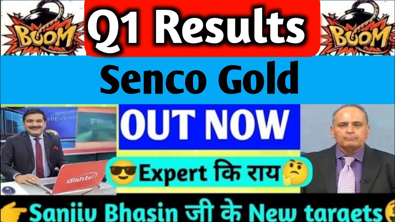 Senco Gold Q1 Results 2024 Senco Gold Share Latest News Senco Gold senco-gold-q1-results-2024-senco-gold-share-latest-news-senco-gold