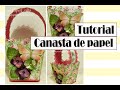 Cómo hacer una Canasta de Papel | Tutorial DIY | Luisa PaperCrafts