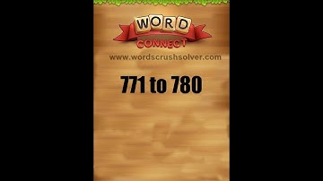 Word Connect Level 771 772 773 774 775 776 777 778 779 780