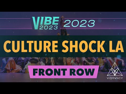Culture Shock LA | VIBE 2023 [@Vibrvncy Front Row 4K]