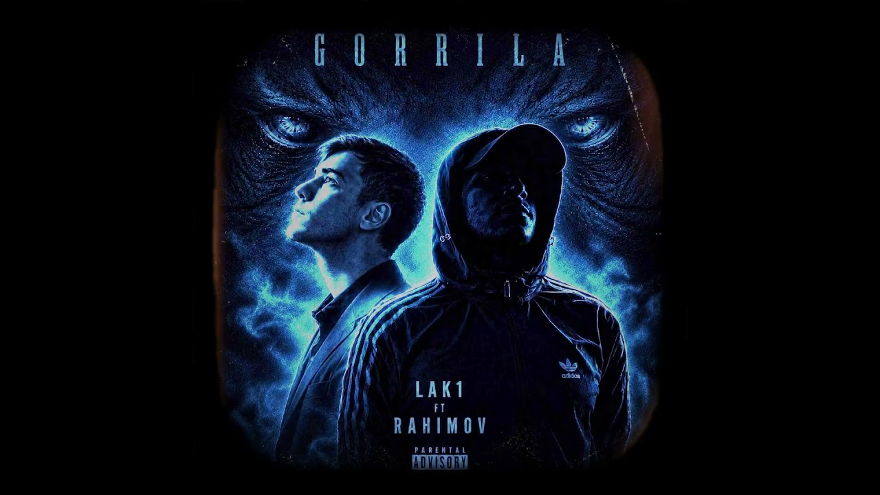 GORRILA 🦍 LAK1 | Official Audio