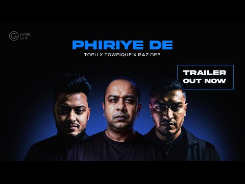 Phiriye De | Teaser | Topu x Towfique x Raz Dee