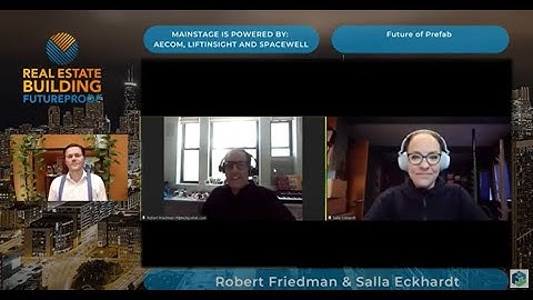 RE Futureproof 2021 Panel -  TechPrefab CEO, Robert Friedman & Microsoft