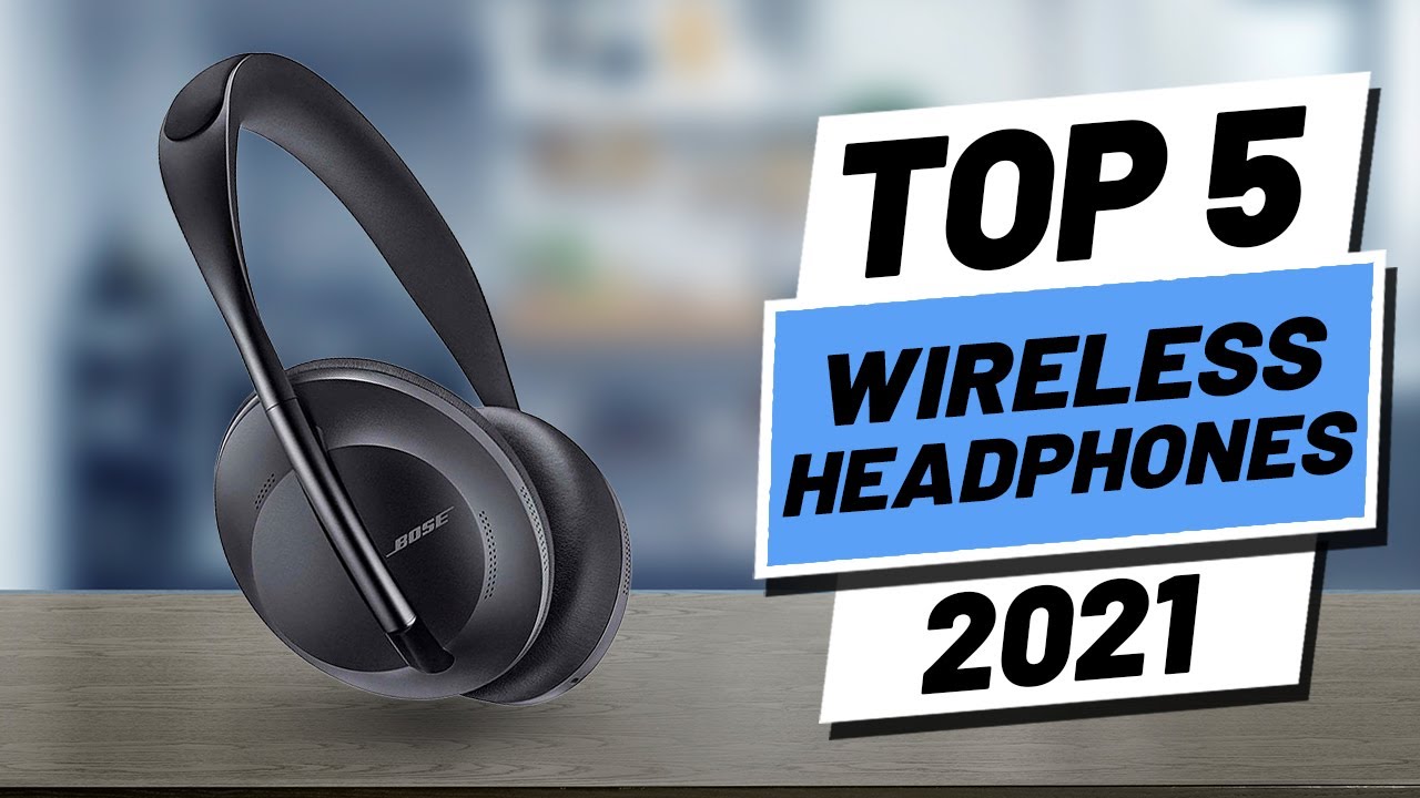 Top 5 Best Wireless Headphones of (2021) YouTube