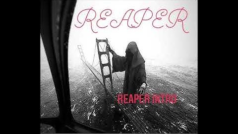 Reaper "Reaper Intro"