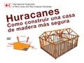 Huracanes Como construir una casa de madera más segura