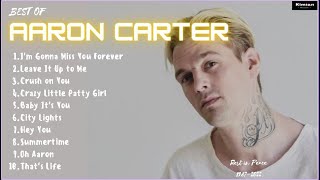 AARON CARTER NONSTOP SONGS OF ALL TIME