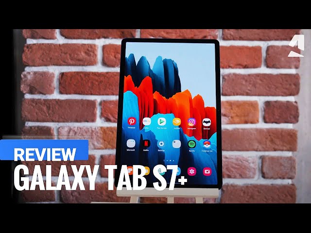 Galaxy Tab S7 and S7+ review