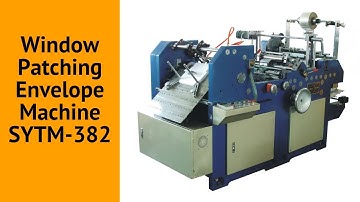 Window Patching Envelope Machine SYTM-382
