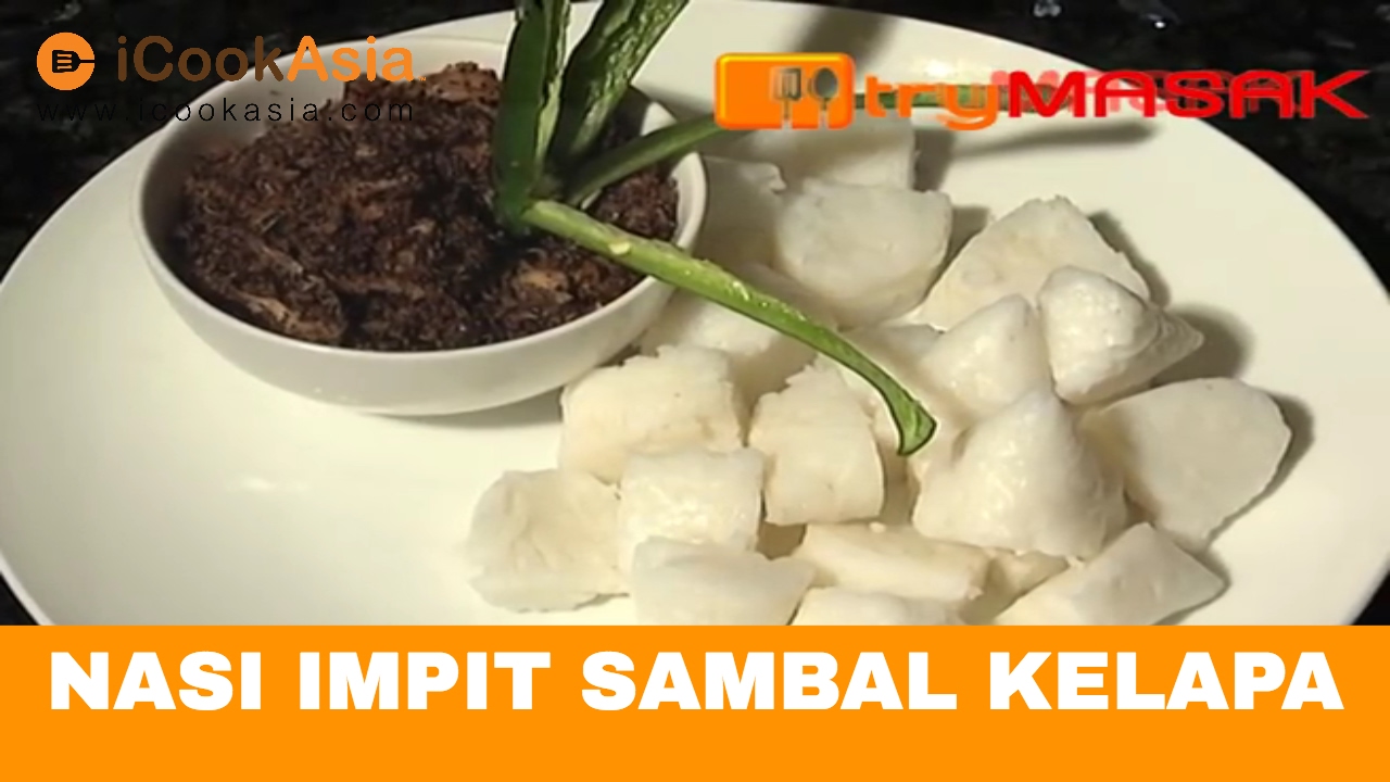 Resepi Nasi Impit Sambal Kelapa  Try Masak  iCookAsia 