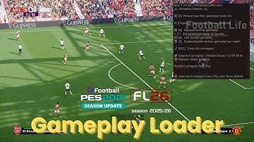 New Update Gameplay Loader v1.0   - PES 2021 & Football Life 2026