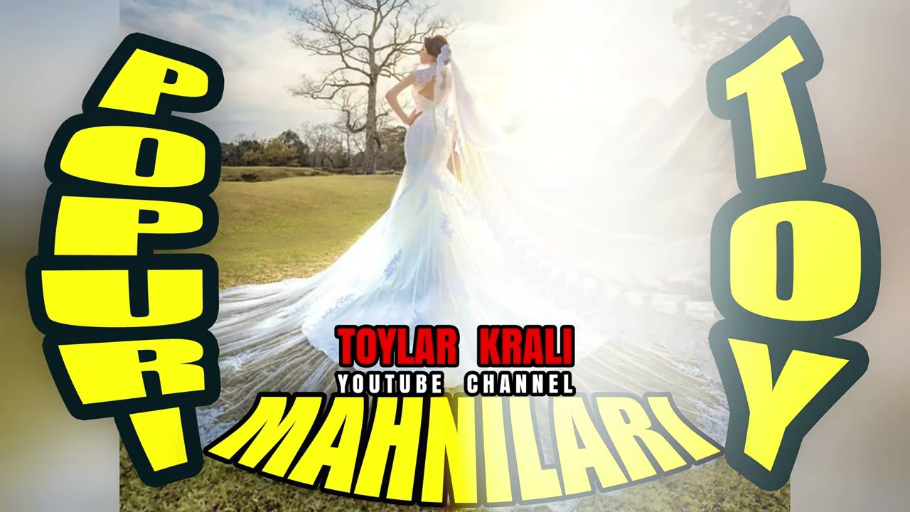 EN YENİ BİR BİRİNDEN GÖZEL TOY MAHNILARI DİNLEMEYE DEYER SEÇME İFALAR