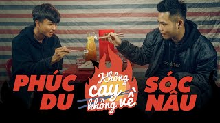 Không Cay Không Về - SS2- TẬP 4- SÀN BECK'S TAGE BỐC LỬA-  PHÚC DU VÀ SÓC NÂU CÙNG TRUYỀN NƯỚC!