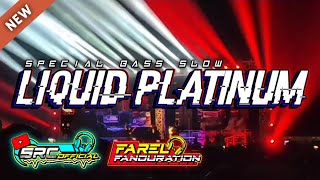 DJ LIQUID PLATINUM || BASS GENDENG || SPECIAL FULL BASS || SRC OFFICIAL•