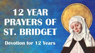 Celebrity 12 Year Prayers of St. Bridget - Daily Devotion for 12 Years Profile