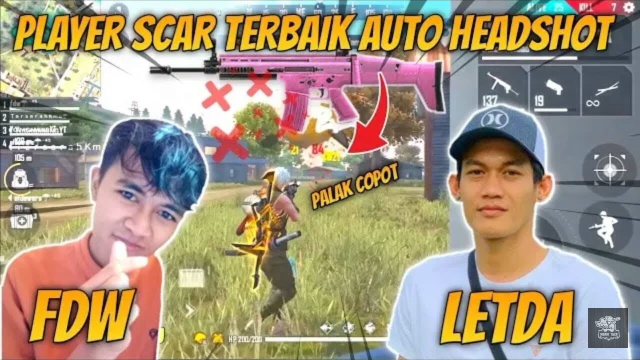Fdw Amp Letda Top Global Scar Auto Headshot Free Fire Battlegrounds