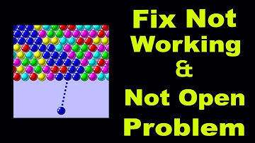 How To Fix Bubble Shooter App Not Working | Bubble Shooter Not Open Problem | PSA 24