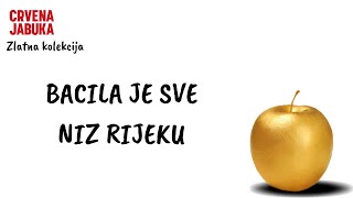 CRVENA JABUKA - BACILA JE SVE NIZ RIJEKU Resimi