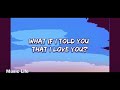 Ali gartie : What if I told you that I love you (Music Life :Lyrics video)